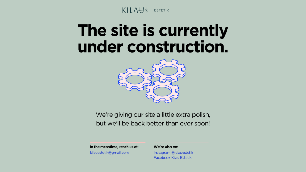 KILAU ESTETIK site is currently under maintenance.